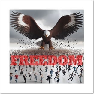 EAGLE OF FREEDOM Posters and Art